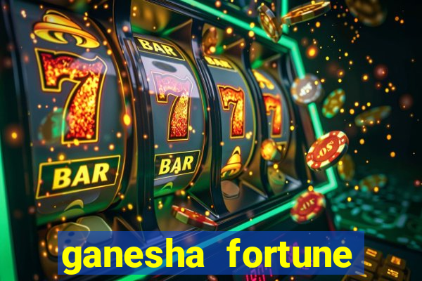 ganesha fortune minutos pagantes